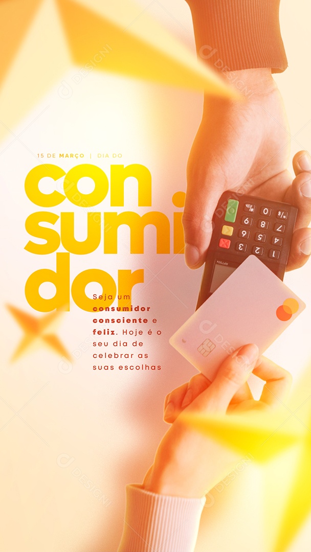 Story Seja Um Consumidor Consciente e Feliz Dia Do Consumidor Social Media PSD Editável
