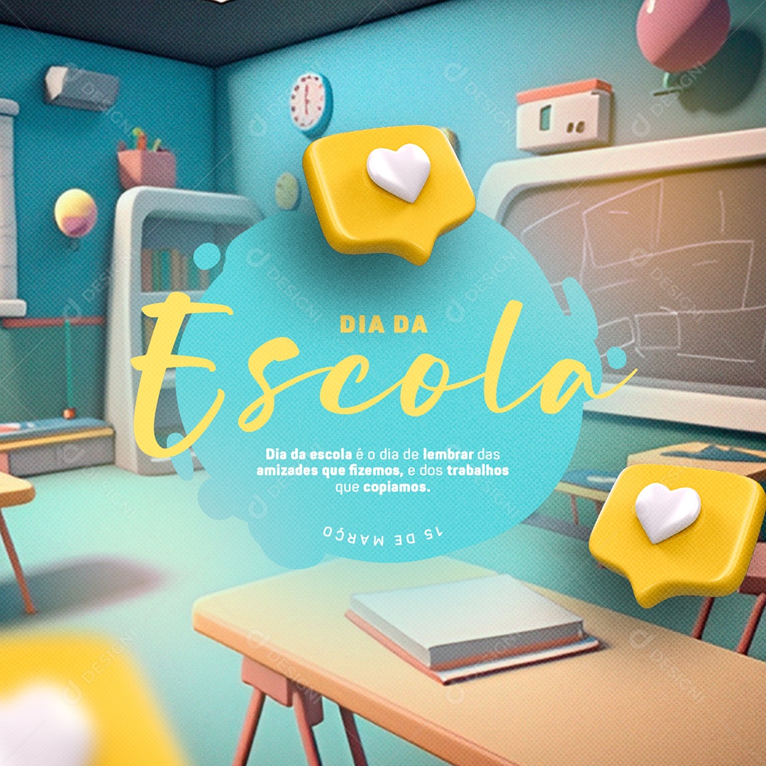 Dia da Escola é o Dia De Lembrar Das Amizades Que Fizemos Social Media PSD Editável