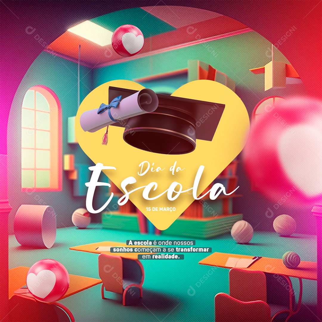 A Esola É Onde Nossos Sonhos Começa a Se Transformar Dia da Escola Social Media PSD Editável