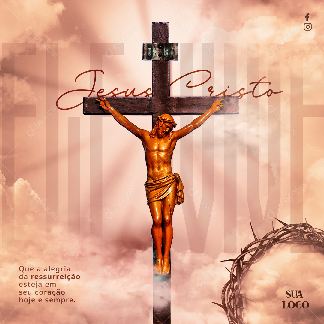 Que a Alegria da Ressureição Esteja em Seu Coração Hoje e Sempre Social Media PSD Editável