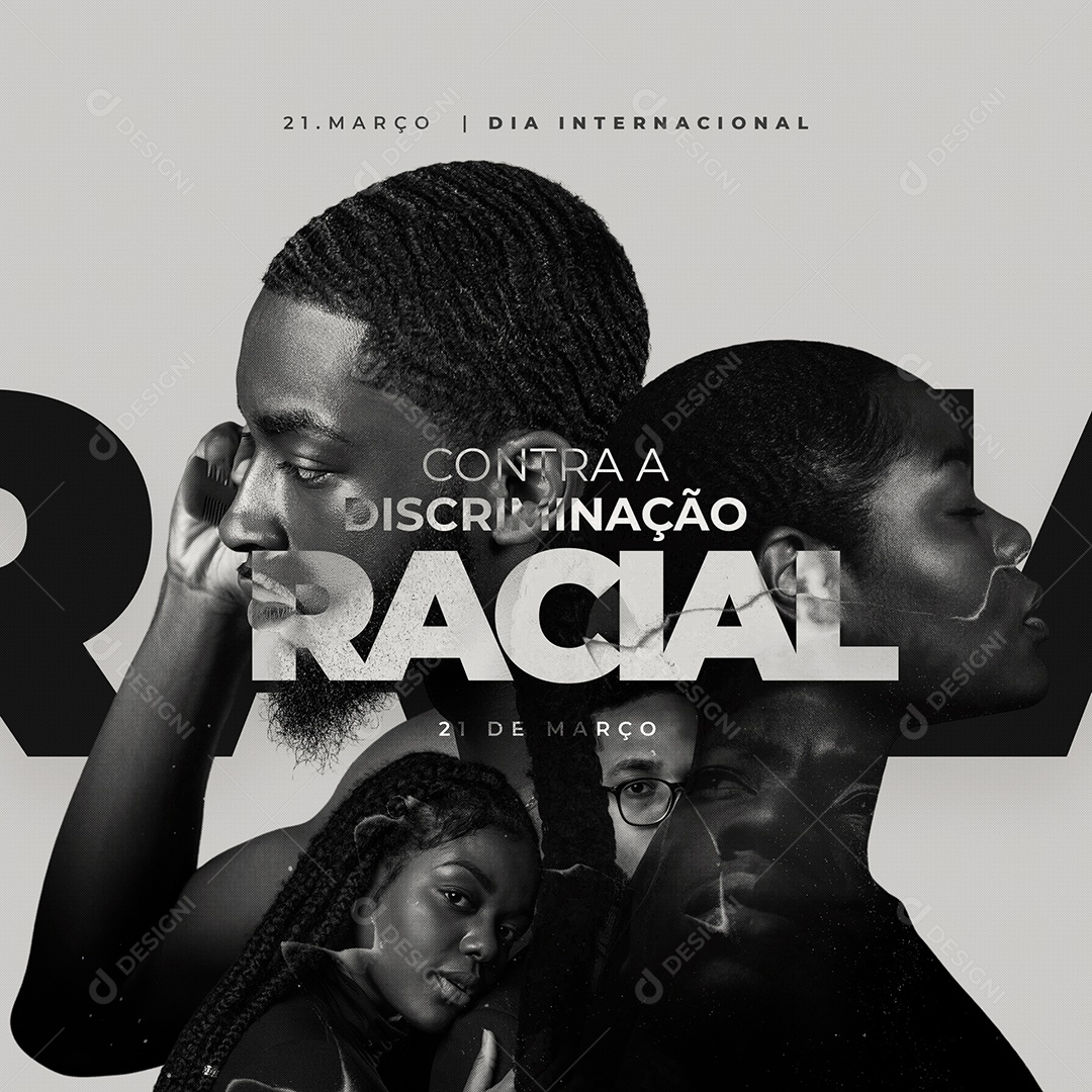 Dia Internacional Contra a Discriminação Racial 21 de Março Social Media PSD Editável