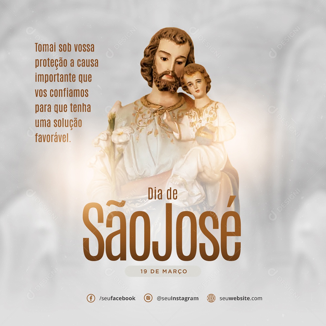 Tomai Sob Vossa Proteção A Causa Importante Dia de São José Social Media PSD Editável