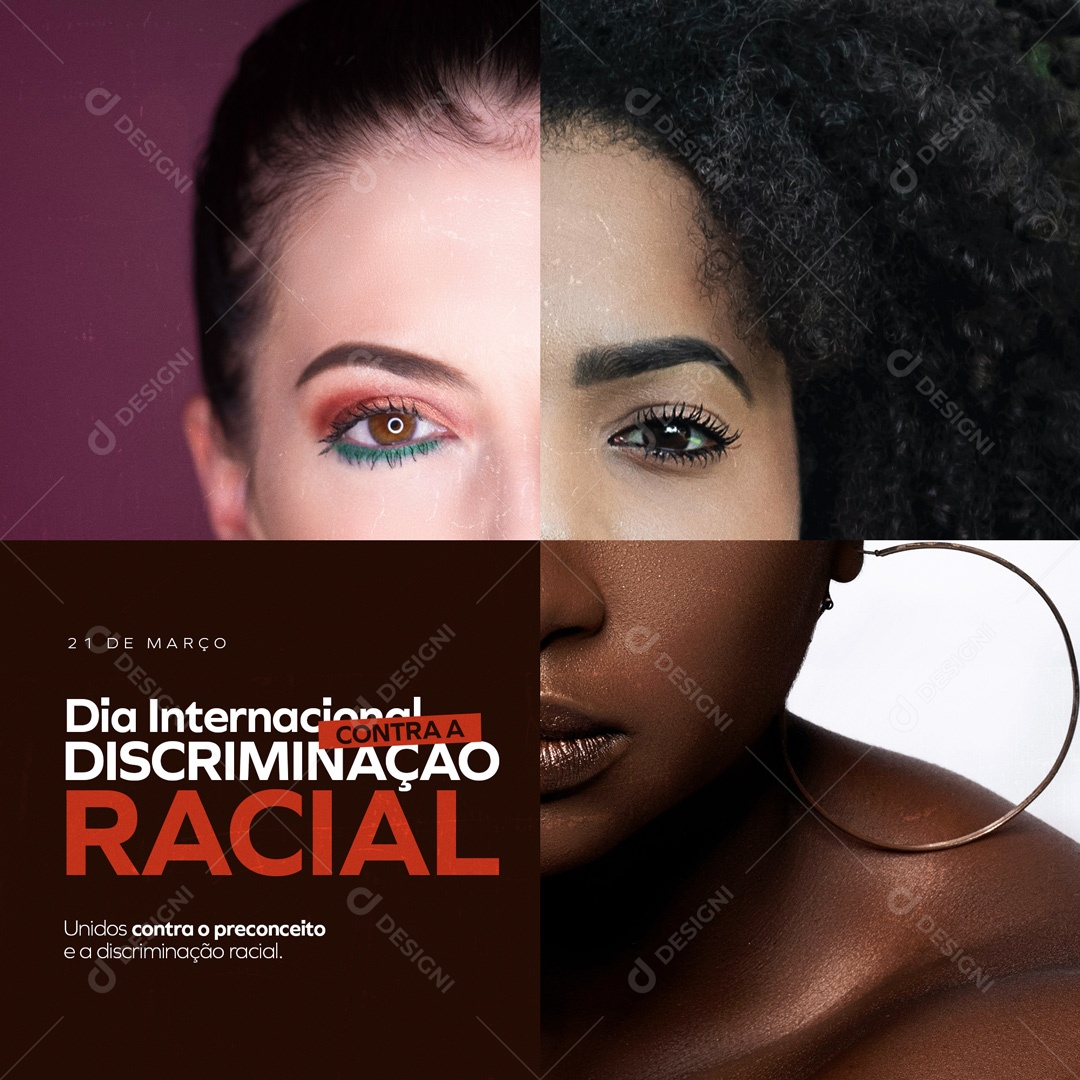 Unidos Contra o Preconceito Dia Internacional Contra a Discriminação Racial 21 de Março Social Media PSD Editável