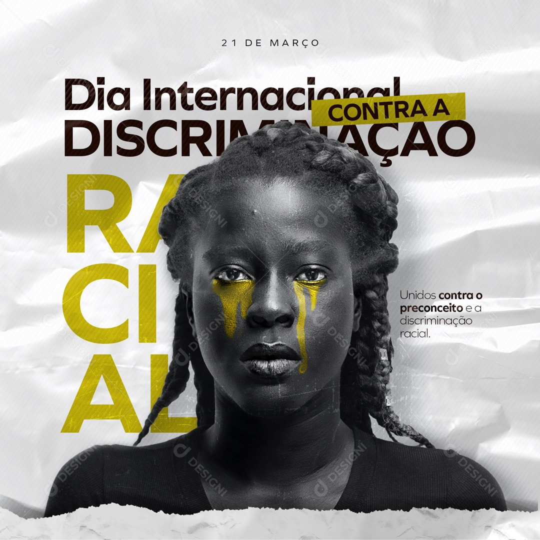 Unidos Contra o Preconceito Dia Internacional Contra a Discriminação Racial Social Media PSD Editável