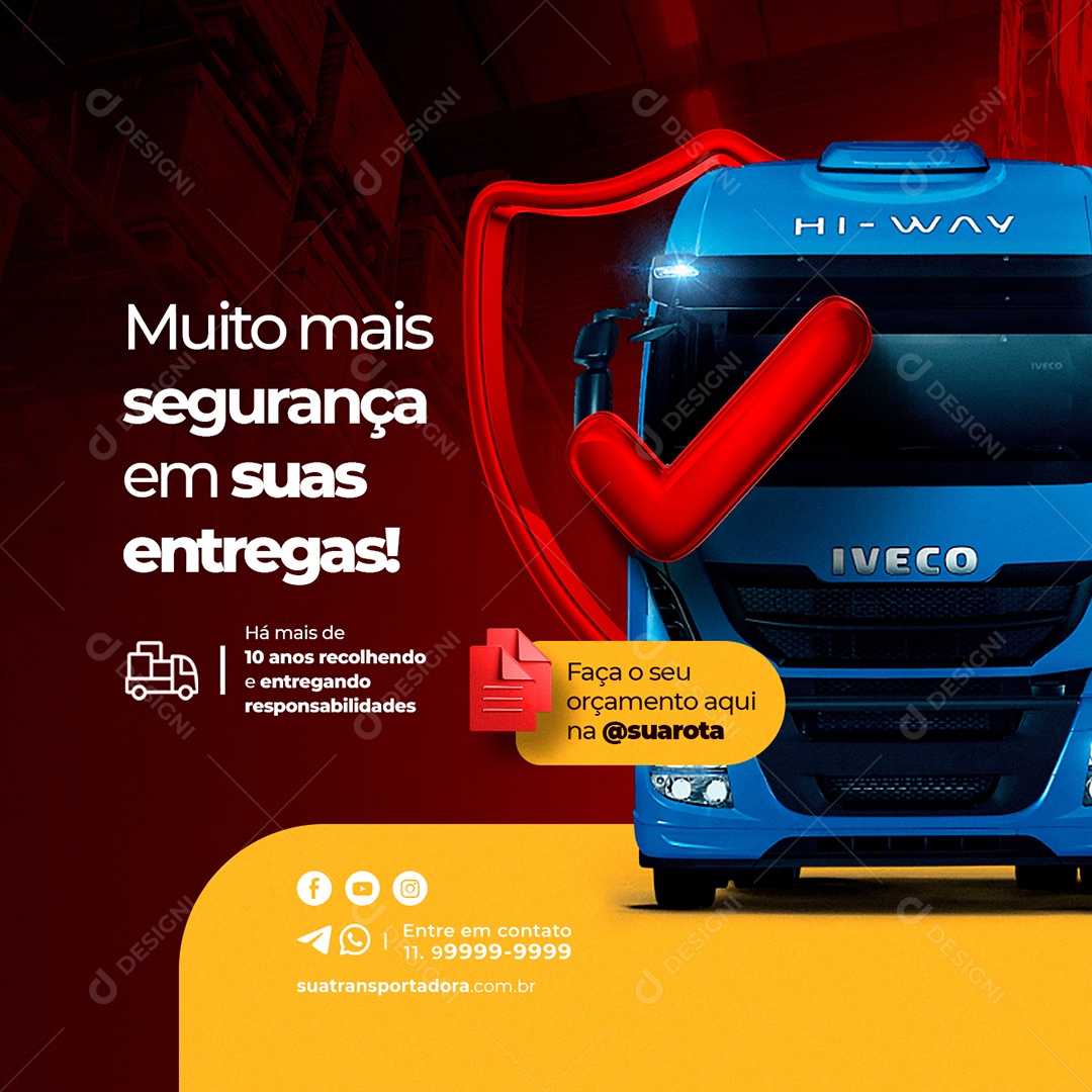 Muito Mais Segurança Em Suas Entregas Transportadora Social Media PSD Editável