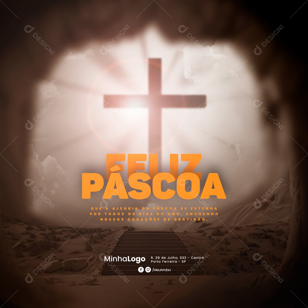 Que A Alegria Da Páscoa Se Estenda Por Todos Os Dias Do Ano Feliz Páscoa Social Media PSD Editável