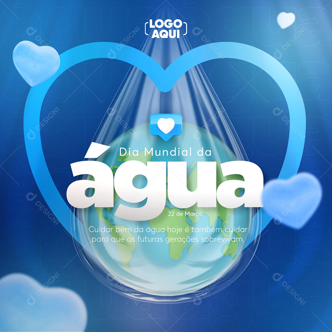 Cuidar Bem Da Água 22 De Março Dia Mundial da Água Social Media PSD Editável
