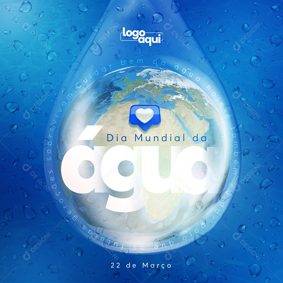 Cuidar Bem Da Água 22 De Março Dia Mundial da Água Social Media PSD Editável