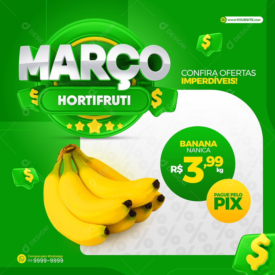Março Hortifruti Confira Ofertas Imperdíveis Banana Nanica 3,99 Social Media PSD Editável