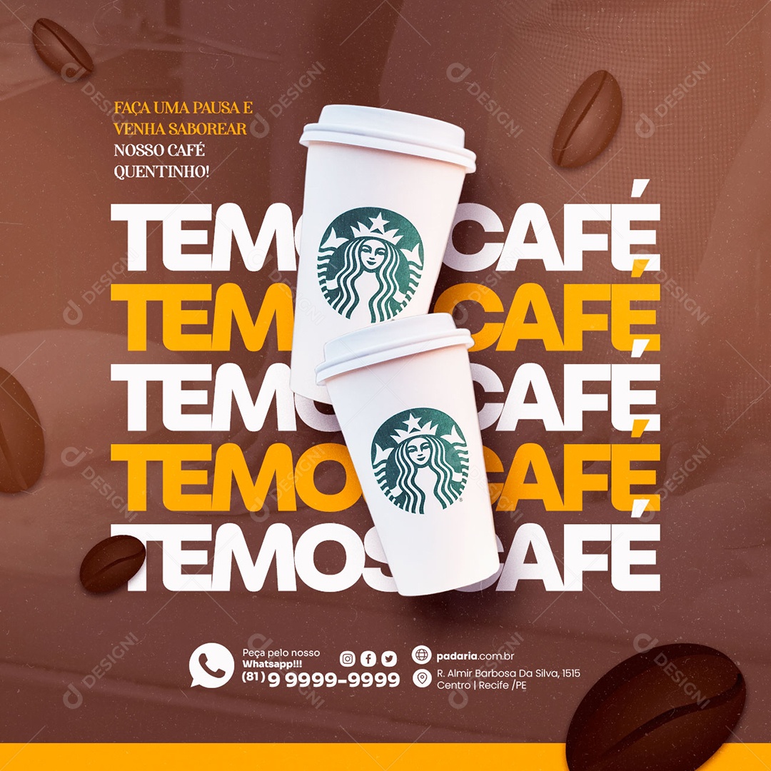 Faça Uma Pausa E Venha Saborear Nosso Café Quentinho Padaria Social Media PSD Editável