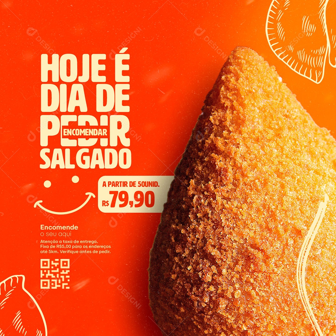 Hoje É Dia De Pedir Salgado Encomendar A Partir De 50 UND 79,90 Social Media PSD Editável