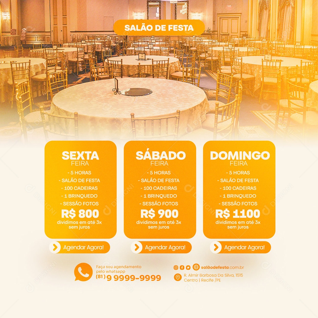 Salão De Festa Sexta Feira 800,00 Sábado 900,00 Domingo 1100,00 Social Media PSD Editável