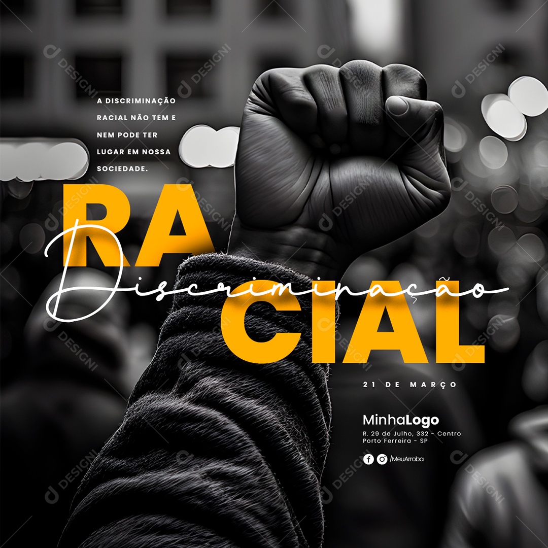 Dia Internacional Contra a Discriminação Racial 21 De Março Social Media PSD Editável