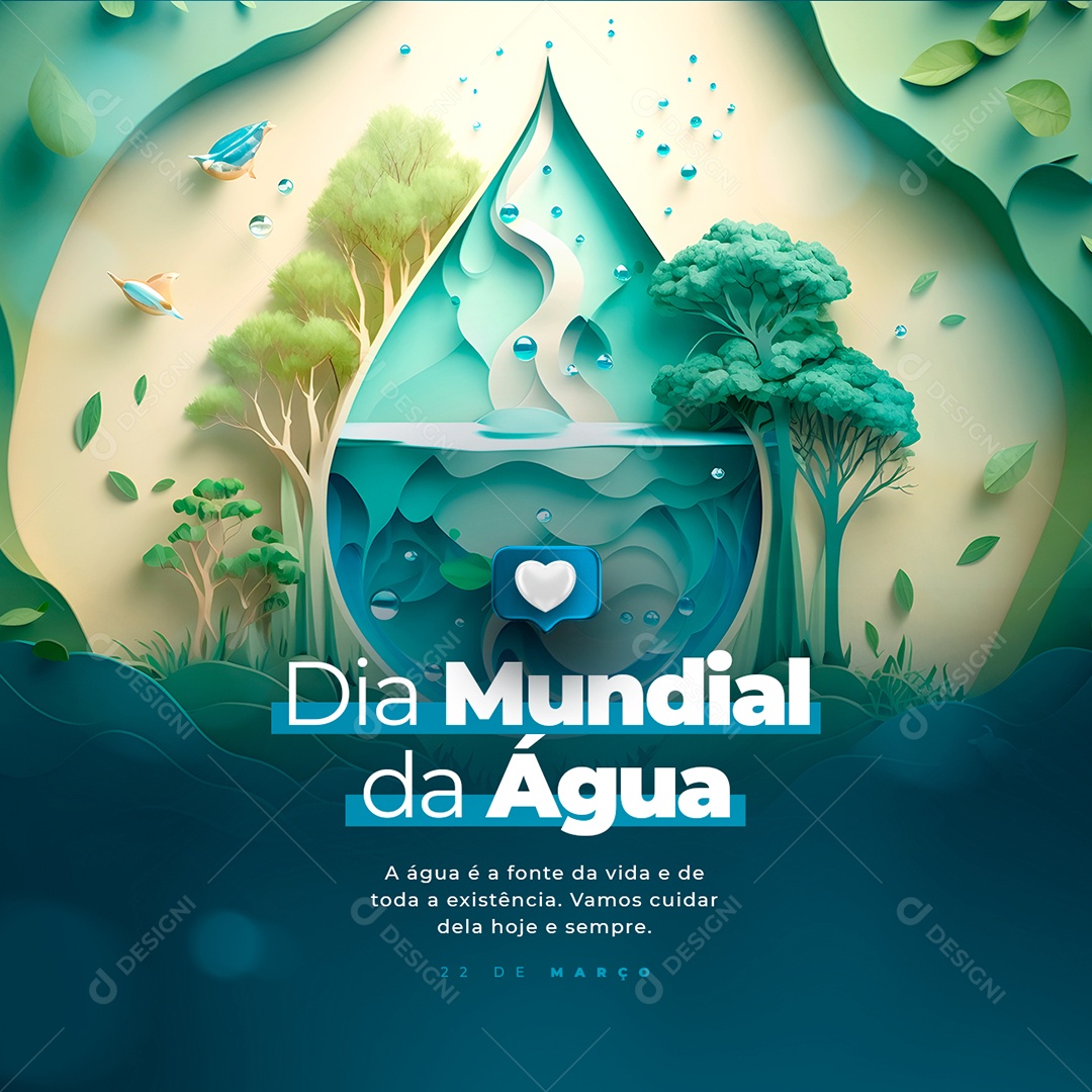 A Água é a Fonte Da Vida e Um Bem Essencial Para Todos Dia Mundial da Água Social Media PSD Editável