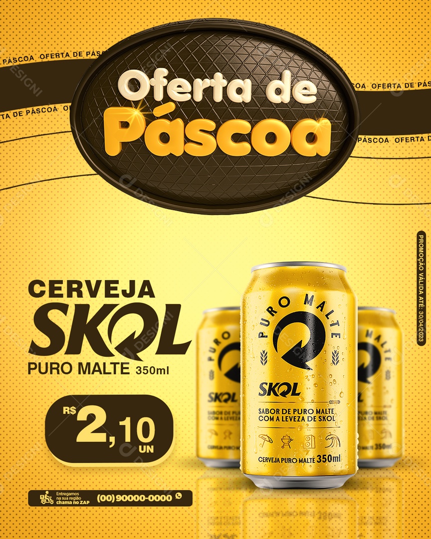 Oferta De Páscoa Cerveja Skol Puro Malte 350 ML 2,10 Cervejaria Social Media PSD Editável