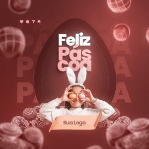 Feliz Páscoa Social Media PSD Editável