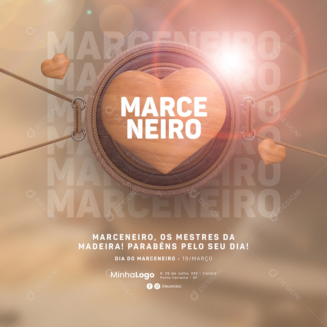 Marceneiro Os Mestres Da Madeira Parabéns Pelo Seu Dia 19 De Março Dia do Marceneiro Social Media PSD Editável