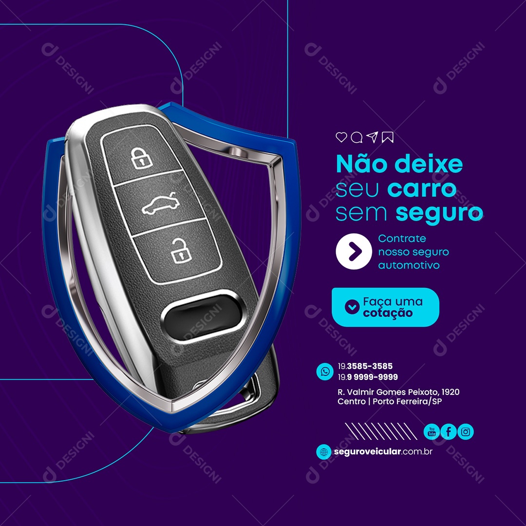 Não Deixe Seu Carro Sem Seguro Contrate Nosso Seguro Automotivo Social Media PSD Editável