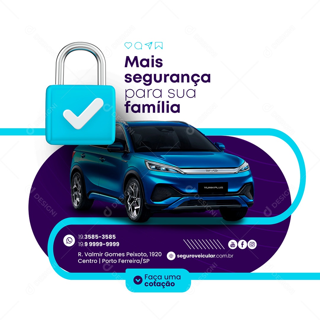 Mais Segurança Para Sua Família Seguro Automotivo Social Media PSD Editável