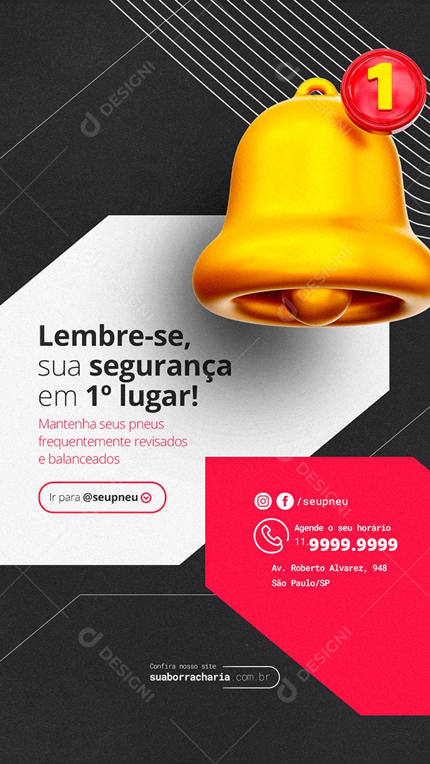 Story Lembre-Se Sua Segurança Em 1 Lugar Loja de Pneu Borracharia Social Media PSD Editável