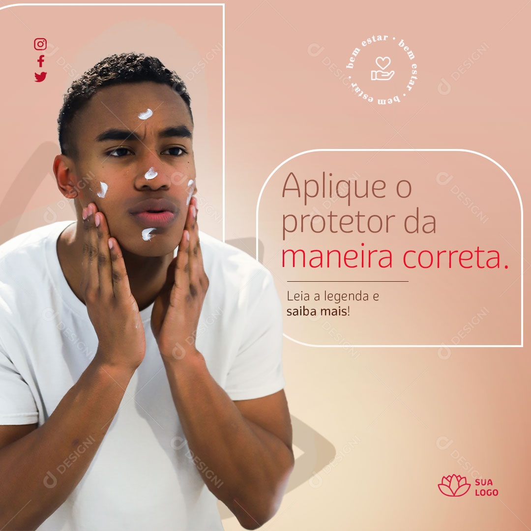 Aplique o Protetor da Maneira Correta Social Media PSD Editável