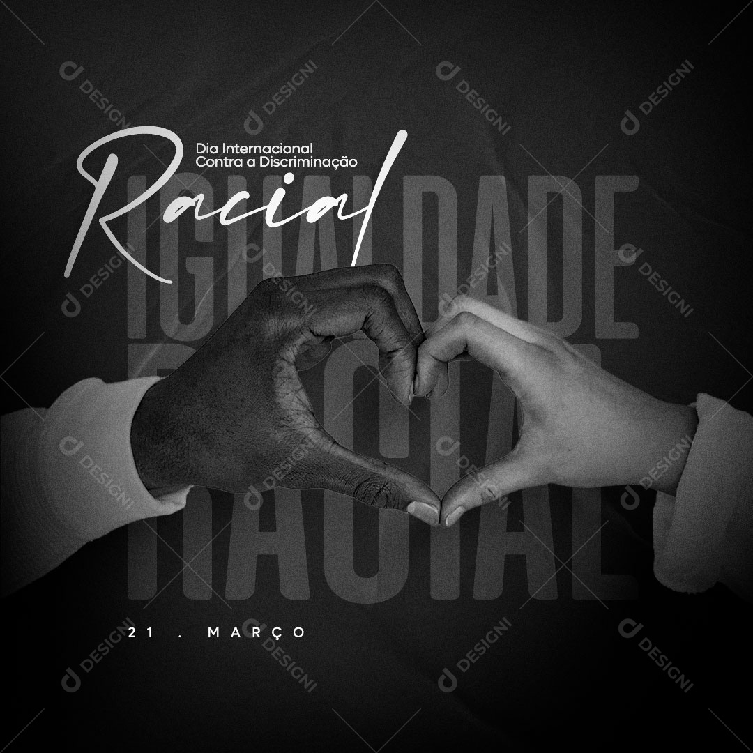 Dia Internacional Contra a Discriminação Racial 21 De Março Social Media PSD Editável