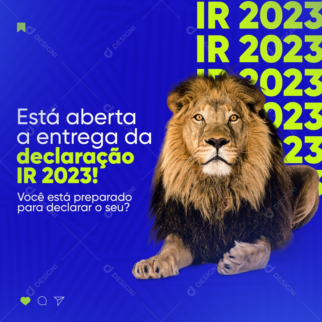 Está Aberta A Entrega Da Declaração Ir 2023 Contabilidade Social Media PSD Editável