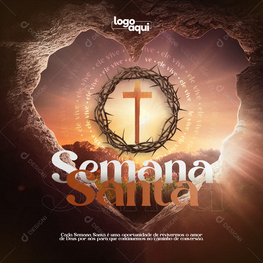 Ele Vive Semana Santa Páscoa Social Media PSD Editável