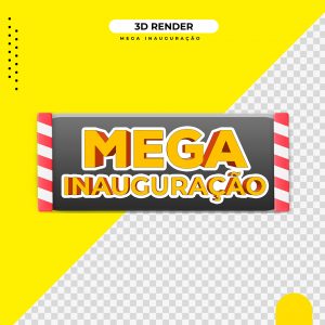 Selo 3D Para Composição Mega Inauguração PSD