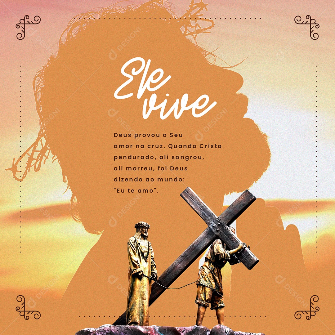 Deus Provou Seu Amor Na Cruz. Ele Vive Feliz Páscoa Cristã Social Media PSD Editável
