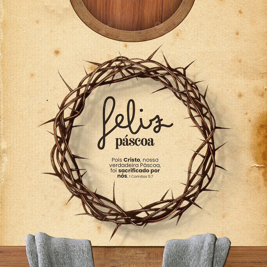 Pois Cristo, Nossa Verdadeira Páscoa, Foi Sacrificado Por Nós. Feliz Páscoa Cristã Social Media PSD Editável