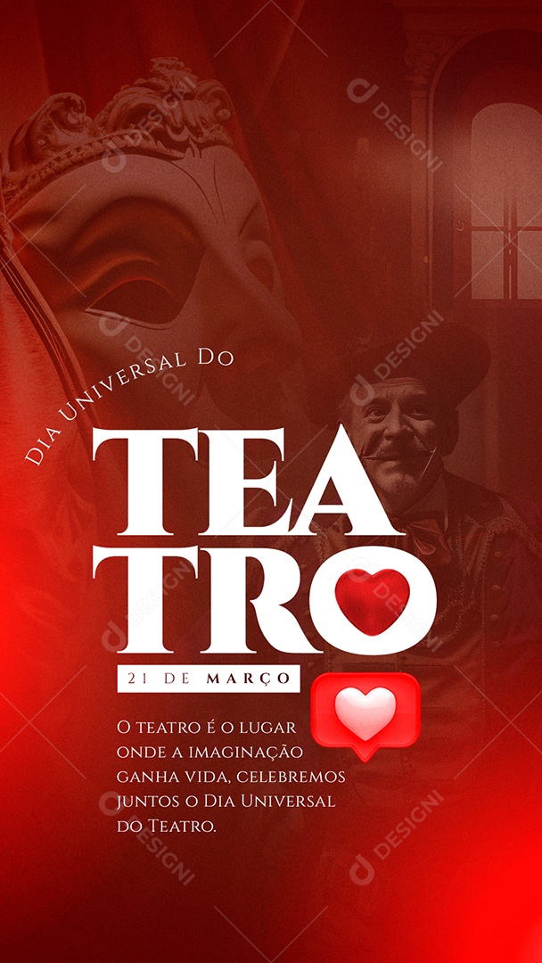 Story O Teatro é O Lugar Onde A Imaginação Ganha Vida Dia Universal do Teatro Social Media PSD Editável