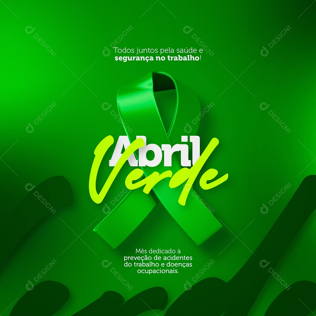 Todos Juntos Pela Saúde e Segurança No Trabalho Abril Verde Social Media PSD Editável