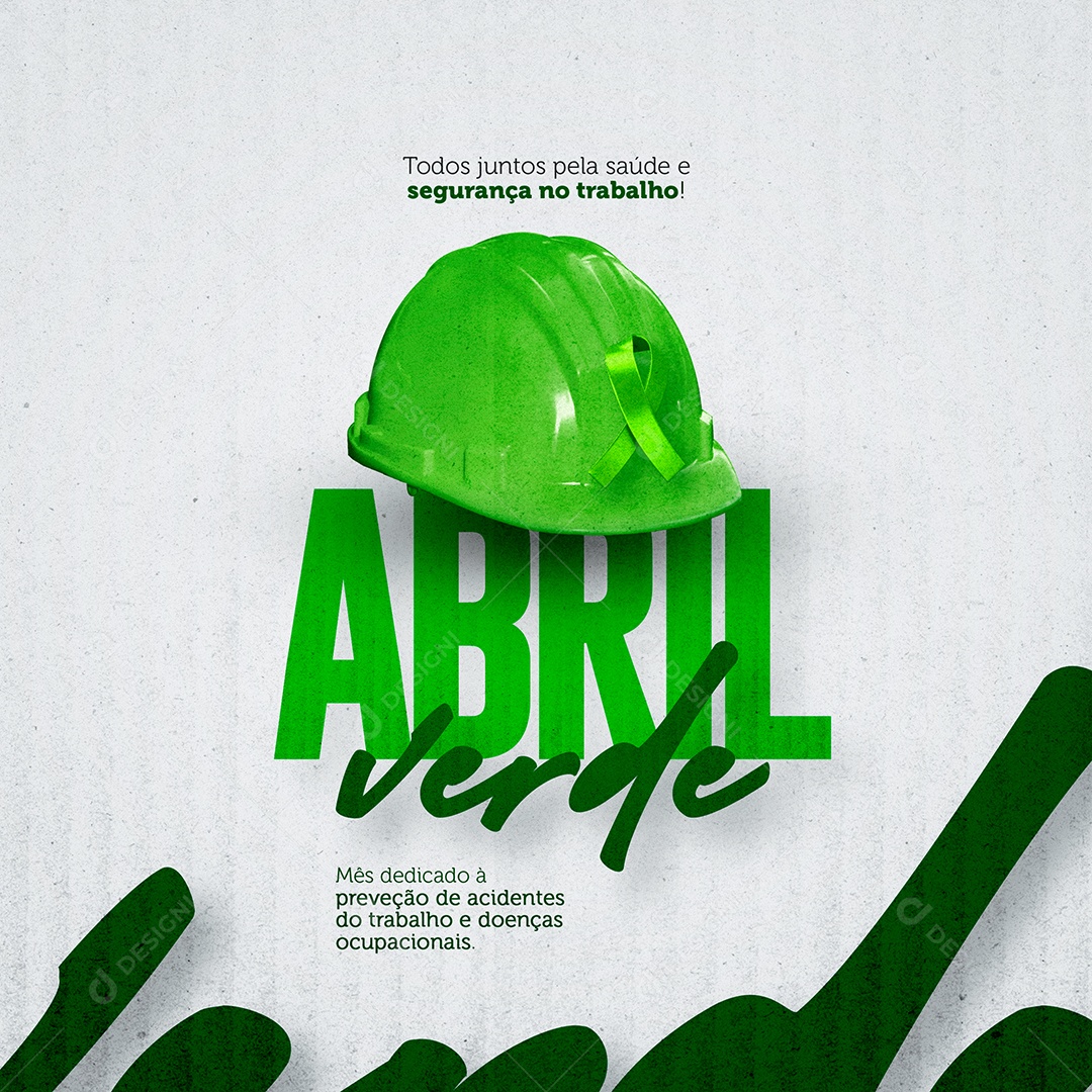 Mês Dedicado À Prevenção De Acidentes Do Trabalho e Doenças Ocupacionais Abril Verde Social Media PSD Editável