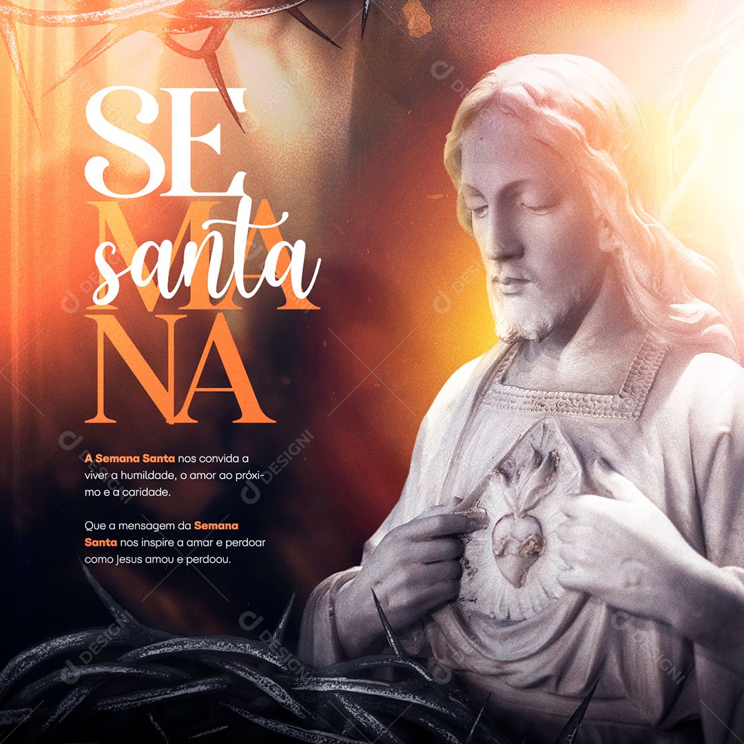 A Semana Santa Nos Convida A Viver A Humildade O Amor Ao Próximo Feliz Páscoa Social Media PSD Editável