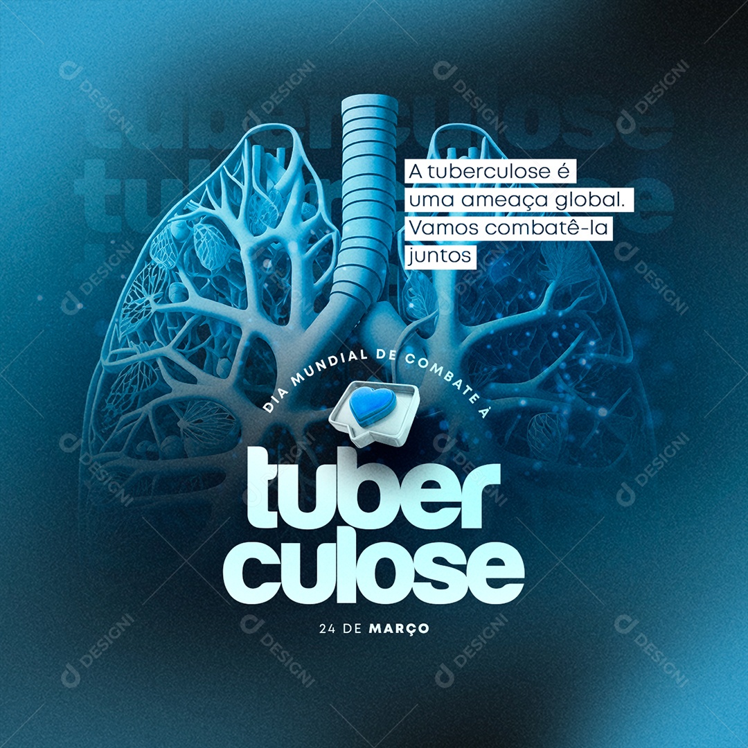 A Turbeculose é Uma Ameaça Global Dia Mundial de Combate à Tuberculose Social Media PSD Editável