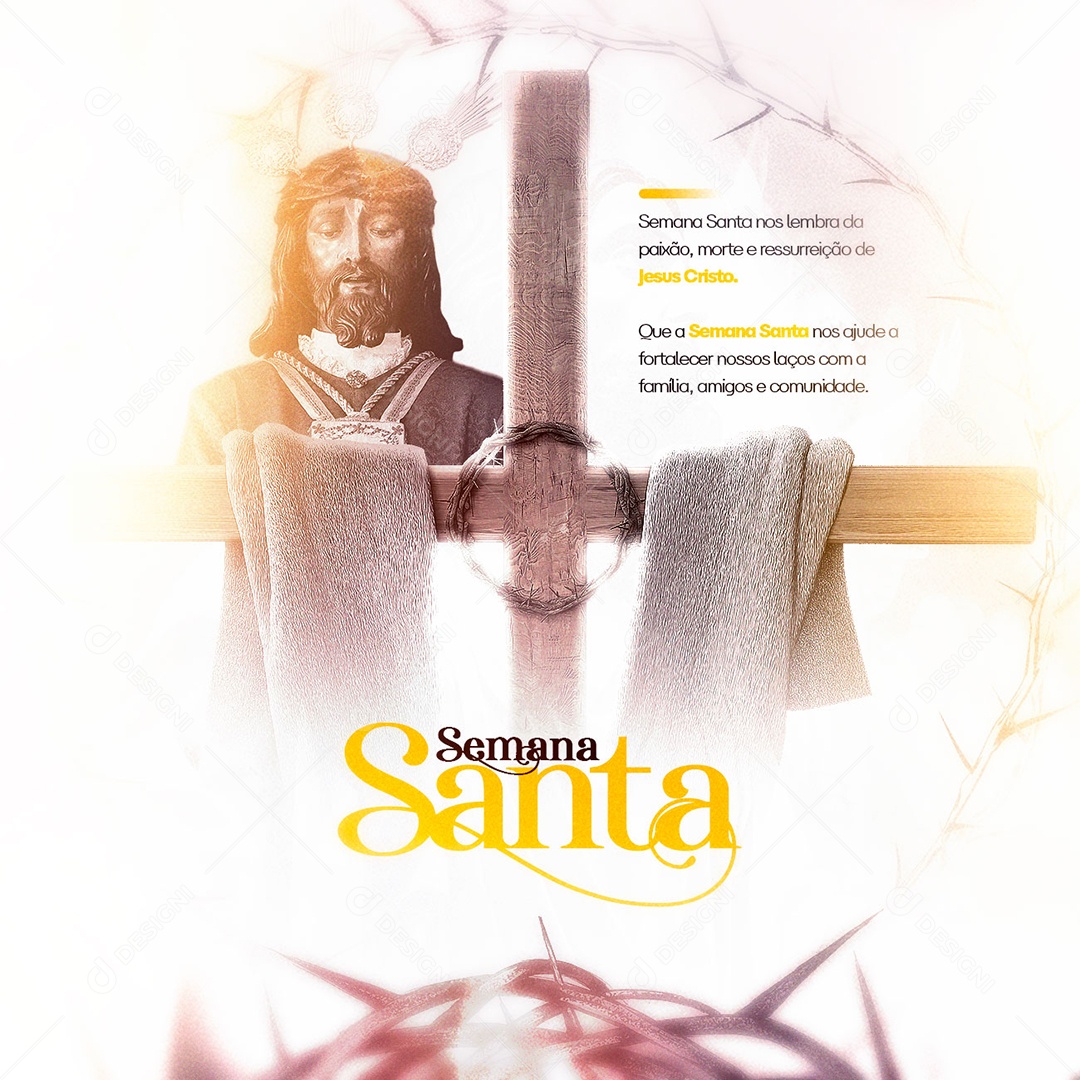 Semana Santa Nos Lembra Da Paixão Morte e Ressureição Social Media PSD Editável