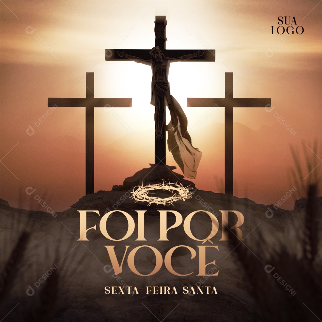 Foi Por Você Sexta-Feira Santa Social Media PSD Editável