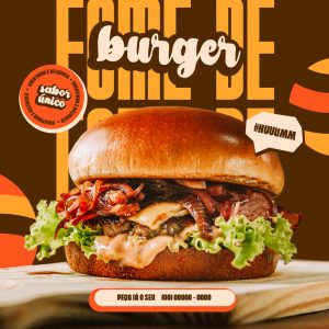 Fome De Burger Sabor Único Hamburgueria Social Media PSD Editável