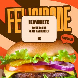Lembrete Hoje é Dia De Pedir Um Birger #Huumm Hamburgueria Social Media PSD Editável