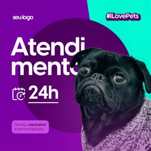 Atendimento 24h Serviço Exclusivo e Personalizado Pet Shop Social Media PSD Editável