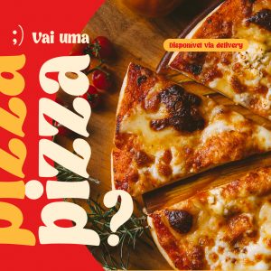 Vai Uma Pizza Disponível Via Delivery Pizzaria Social Media PSD Editável