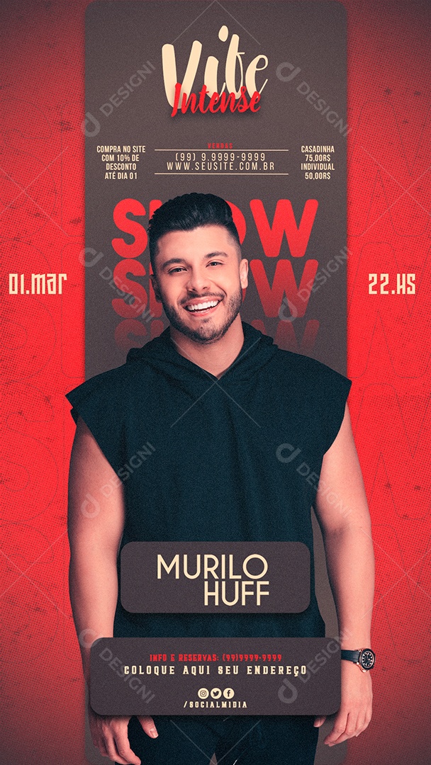 Story Vite Intense Murilo Huff Flyer Social Media PSD Editável