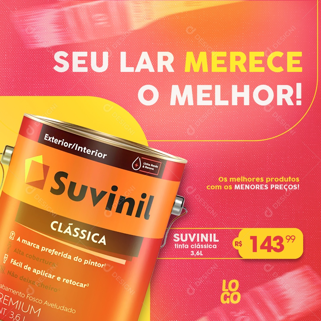 Seu Lar Merece O Melhor Sivinil 143,99 Loja de Tintas Social Media PSD Editável