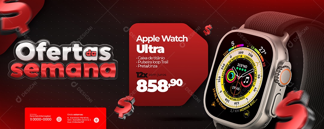 Banner Ofertas Da Semana Apple Watch Ultra 858,90 12x Sem Juros Loja Social Media PSD Editável
