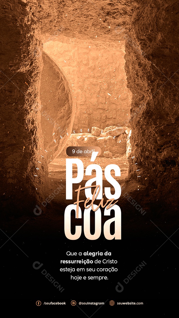 Story Feliz Páscoa Que a Alegria da Ressureição de Cristo Esteja em Seu Coração Hoje e Sempre Social Media PSD Editável