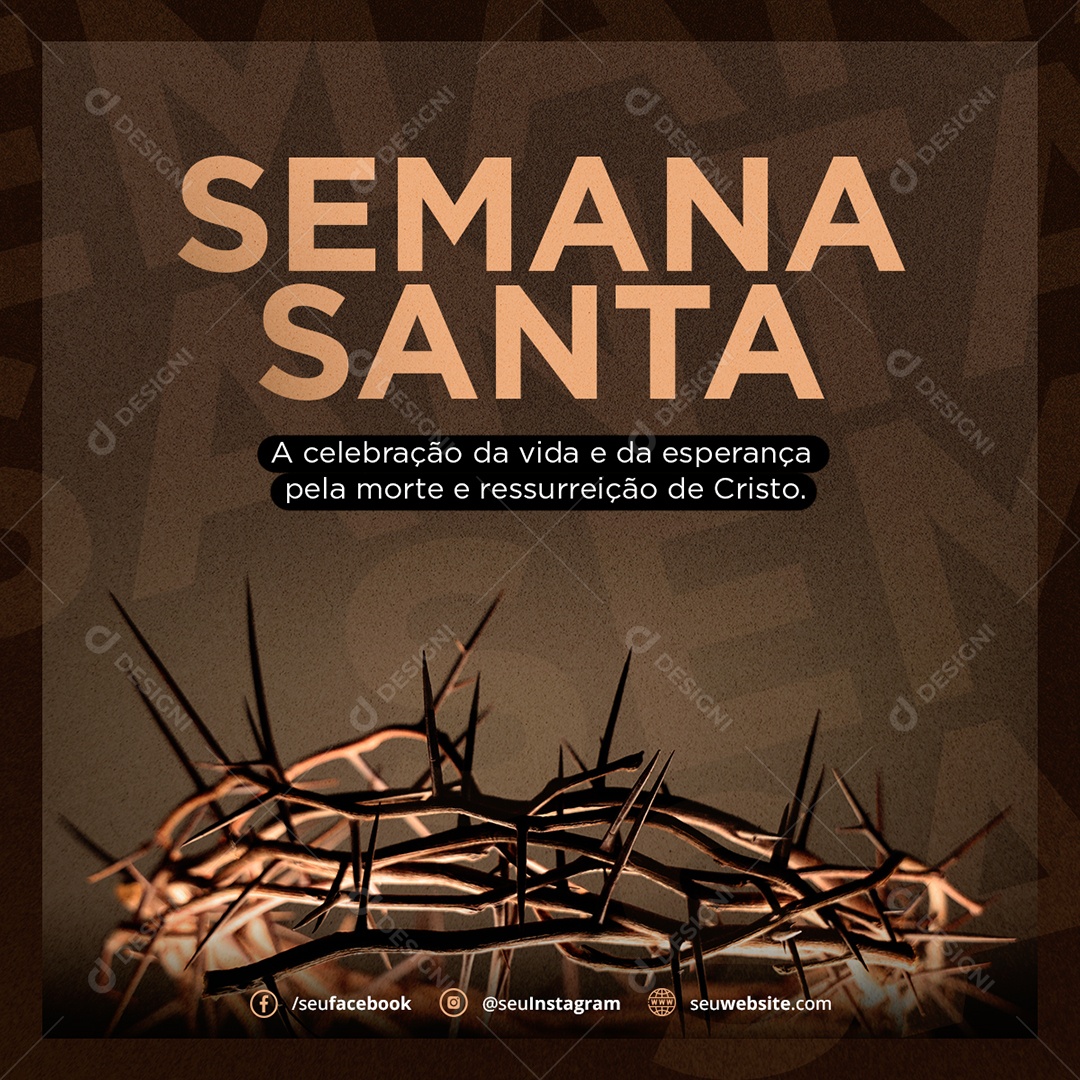 Semana Santa A Celebração da Vida e da Esperança Pela Morte e Ressureição de Cristo Social Media PSD Editável