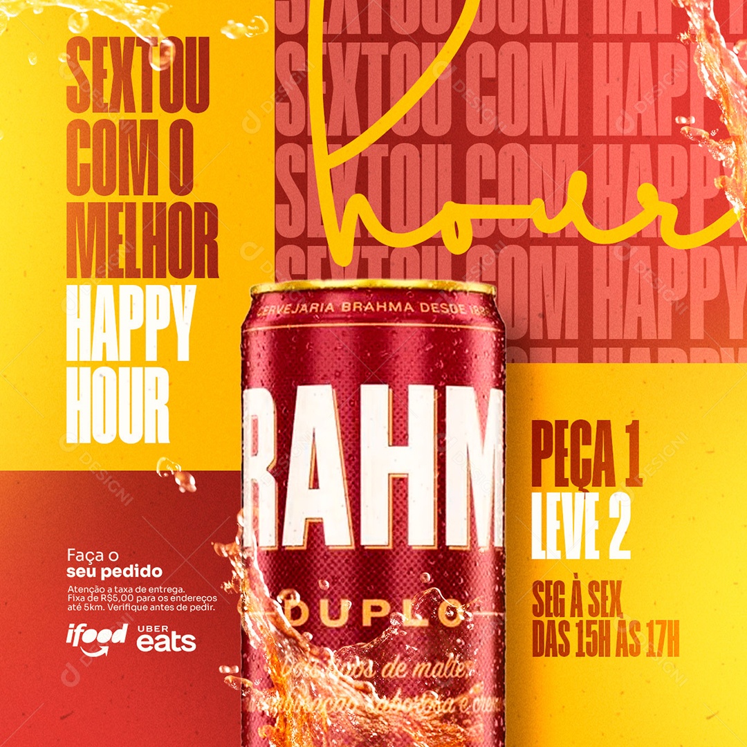 Sextou Com O Melhor Happy Hour Peça 1 Leve 2 Brahma Duplo Malte Cervejaria Social Media PSD Editável