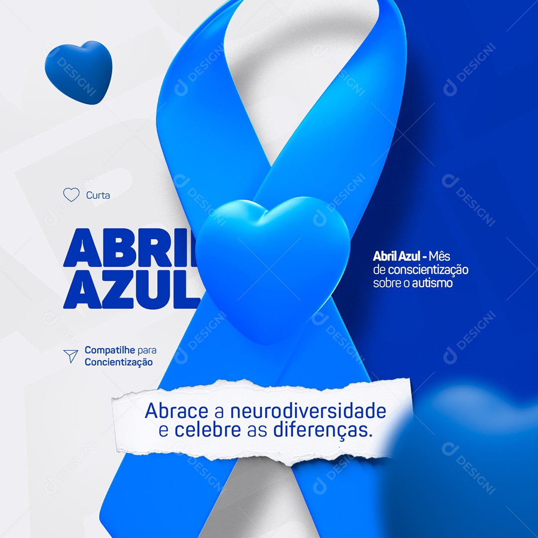 Abrace A Neurodiversidade e Celebre As Diferenças Abril Azul Social Media PSD Editável
