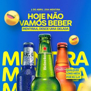Hoje Não Vamos Beber Dia da Mentira Social Media PSD Editável